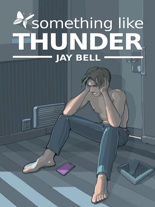 Title details for Something Like Thunder by Jay Bell - Available